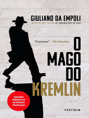 O mago do Kremlin (do mesmo autor de Os engenheiros do caos e Hora dos predadores) - ebook